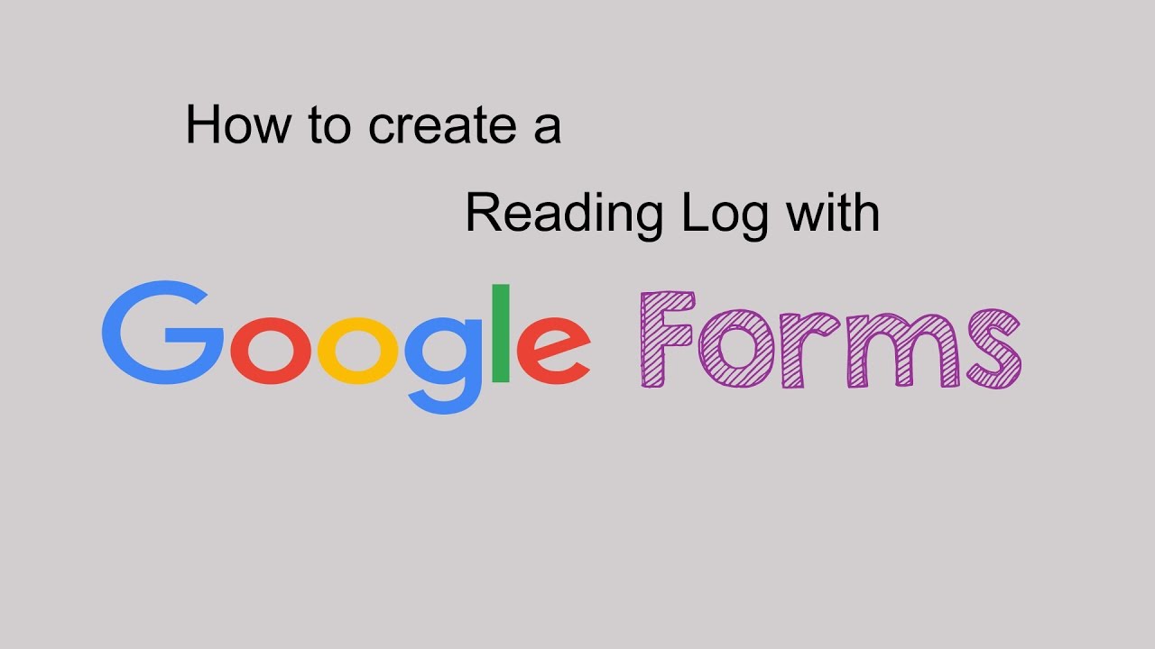 How to Create a Reading Log with Google Forms