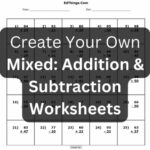 Mixed Addition & Subtraction Worksheets